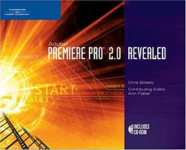 Adobe Premiere Pro 2.0 Revealed pdf epub mobi 电子书 下载