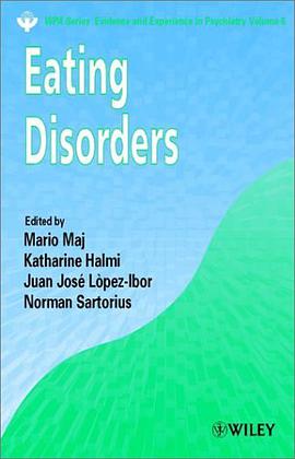 Eating Disorders (WPA Series in Evidence & Experience in Psychiatry) pdf epub mobi 電子書 下載