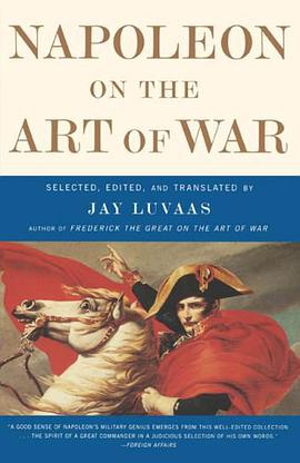 Napoleon on the Art of War pdf epub mobi 电子书 下载