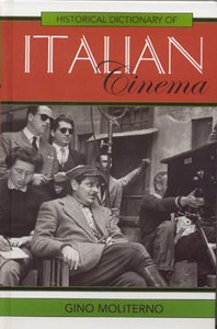 Historical Dictionary of Italian Cinema pdf epub mobi 電子書 下載