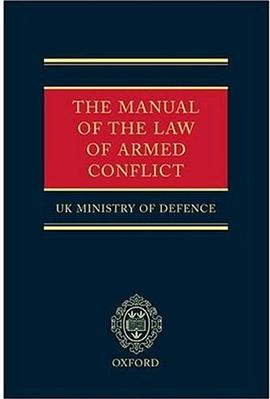 The Manual of the Law of Armed Conflict pdf epub mobi 电子书 下载
