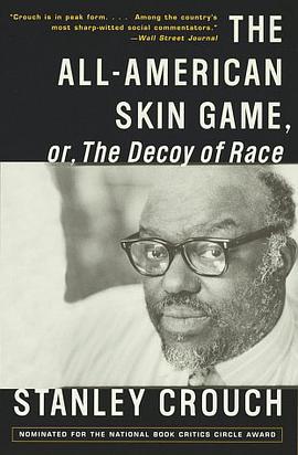 The All-American Skin Game, or Decoy of Race pdf epub mobi 电子书 下载