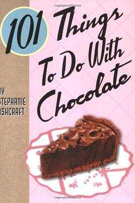 101 Things to Do with Chocolate pdf epub mobi 电子书 下载