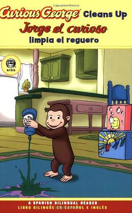 Curious George Cleans Up / Jorge El Curioso Limpia El Reguero pdf epub mobi 电子书 下载