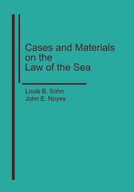 Cases and Materials on the Law of the Sea pdf epub mobi 电子书 下载