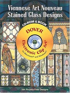 Viennese Art Nouveau Stained Glass Designs CD-ROM and Book pdf epub mobi 电子书 下载