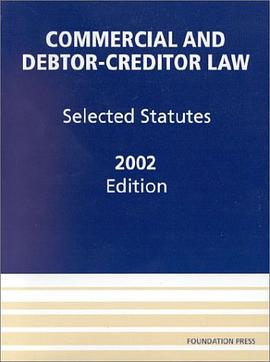 Commercial & Debtor-Creditor Law, Selected Statutes pdf epub mobi 电子书 下载
