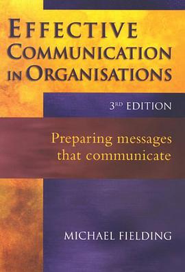 Effective Communication in Organisations pdf epub mobi 电子书 下载