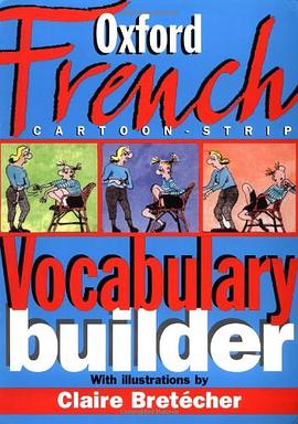 The Oxford French Cartoon-strip Vocabulary Builder pdf epub mobi 电子书 下载