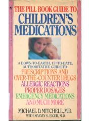 The Pill Book Guide to Childrens Medications