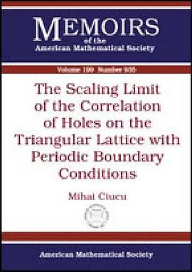 The Scaling Limit of the Correlation of Holes on the Triangular Lattice With Periodic Boundary Condi pdf epub mobi 电子书 下载