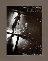 Bawdy Language: Exotic Dance pdf epub mobi 电子书 下载