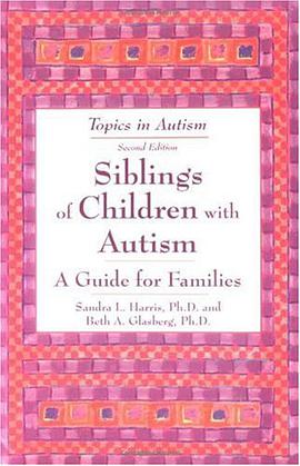 Siblings of Children with Autism pdf epub mobi 电子书 下载