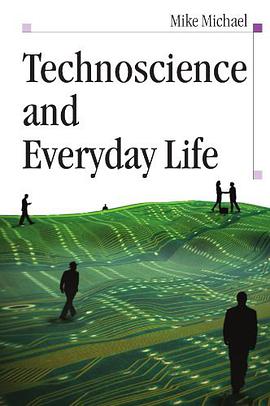 Technoscience And Everyday Life pdf epub mobi 電子書 下載