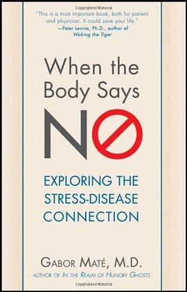 When the Body Says No pdf epub mobi 電子書 下載