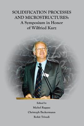 Solidification Processes and Microstructures pdf epub mobi 電子書 下載