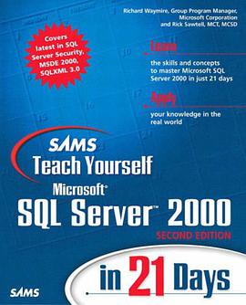 Sams Teach Yourself Microsoft SQL Server 2000 in 21 Days (2nd Edition) pdf epub mobi 电子书 下载