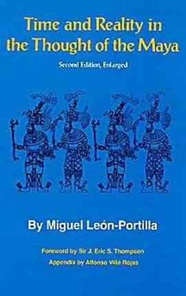Time and Reality in the Thought of the Maya pdf epub mobi 电子书 下载