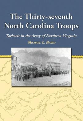 The Thirty-seventh North Carolina Troops 2003 pdf epub mobi 电子书 下载