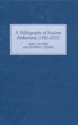 A Bibliography of Modern Arthuriana 1500-2000 pdf epub mobi 电子书 下载