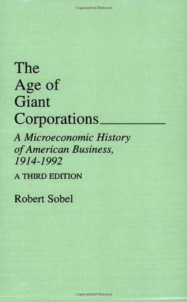 The Age of Giant Corporations pdf epub mobi 电子书 下载