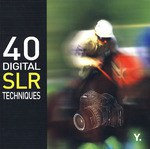 40 DIGITAL SLR TECHNIQUES pdf epub mobi 电子书 下载