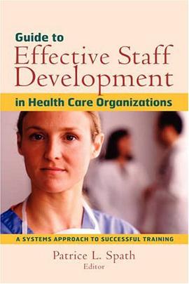 Guide to Effective Staff Development in Health Care Organizations pdf epub mobi 電子書 下載