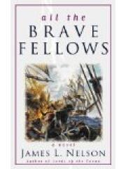 All the Brave Fellows Revolution at Sea Saga， Book 5 pdf epub mobi 电子书 下载