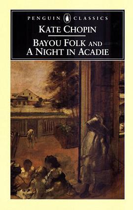 Bayou Folk and A Night in Acadie pdf epub mobi 电子书 下载