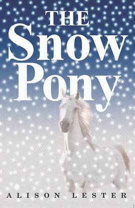 The Snow Pony pdf epub mobi 电子书 下载