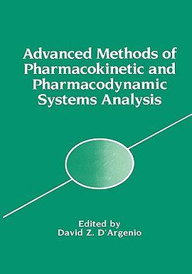 Advanced Methods of Pharmacokinetic and Pharmacodynamic Systems Analysis pdf epub mobi 电子书 下载