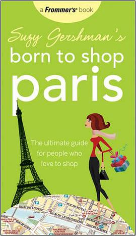 Suzy Gershman's Born to Shop Paris pdf epub mobi 电子书 下载