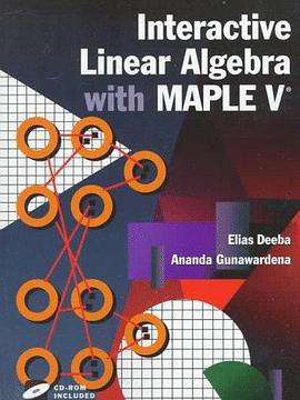 Interactive Linear Algebra with Maple V (Textbooks in Mathematical Sciences) pdf epub mobi 电子书 下载