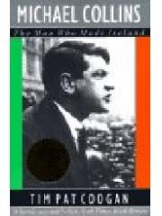 Michael Collins: The Man Who Made Ireland pdf epub mobi 下载