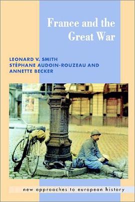 France and the Great War (New Approaches to European History) pdf epub mobi 电子书 下载