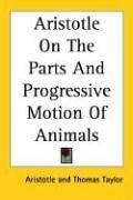 Aristotle on the Parts and Progressive Motion of Animals pdf epub mobi 电子书 下载