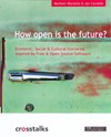 how open is the future? Economic, social