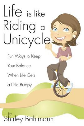 Life is Like Riding a Unicycle pdf epub mobi 电子书 下载