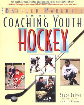 The Baffled Parent's Guide to Coaching Youth Hockey pdf epub mobi 电子书 下载