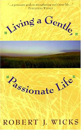 Living a Gentle, Passionate Life pdf epub mobi 电子书 下载