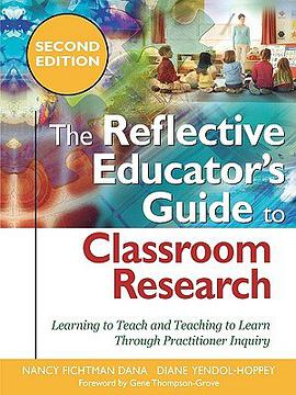The Reflective Educator's Guide to Classroom Research