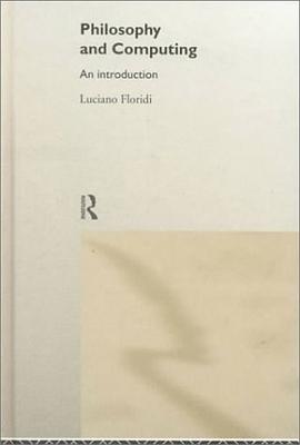 Philosophy and Computing pdf epub mobi 电子书 下载