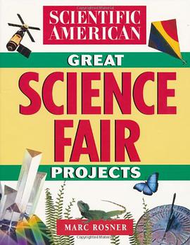 "Scientific American" Great Science Fair Projects pdf epub mobi 电子书 下载