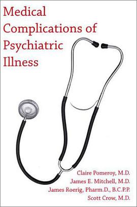 Medical Complications of Psychiatric Illness pdf epub mobi 电子书 下载