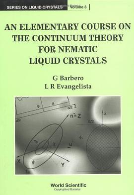 An Elementary Course on the Continuum Theory for Nematic Liquid Crystals pdf epub mobi 電子書 下載
