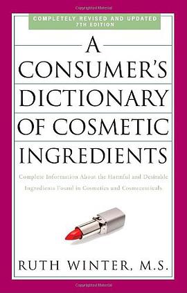 A Consumer's Dictionary of Cosmetic Ingredients, 7th Edition pdf epub mobi 电子书 下载