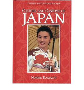 Culture and Customs of Japan pdf epub mobi 电子书 下载