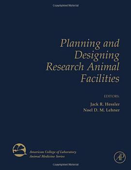 Planning and Designing Research Animal Facilities pdf epub mobi 电子书 下载