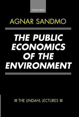 The Public Economics of the Environment (Lindahl Lectures) pdf epub mobi 电子书 下载