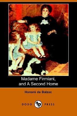 Madame Firmiani, And a Second Home pdf epub mobi 电子书 下载